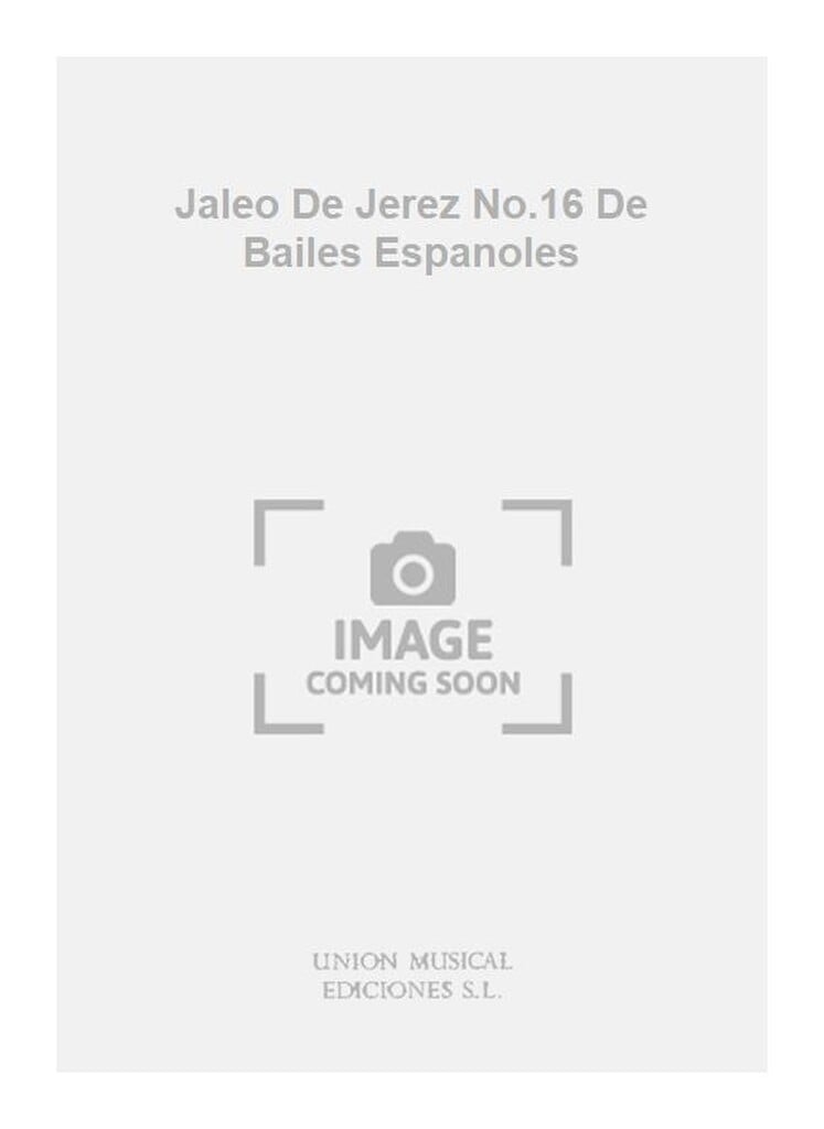Jaleo De Jerez No.16 De Bailes Espanoles